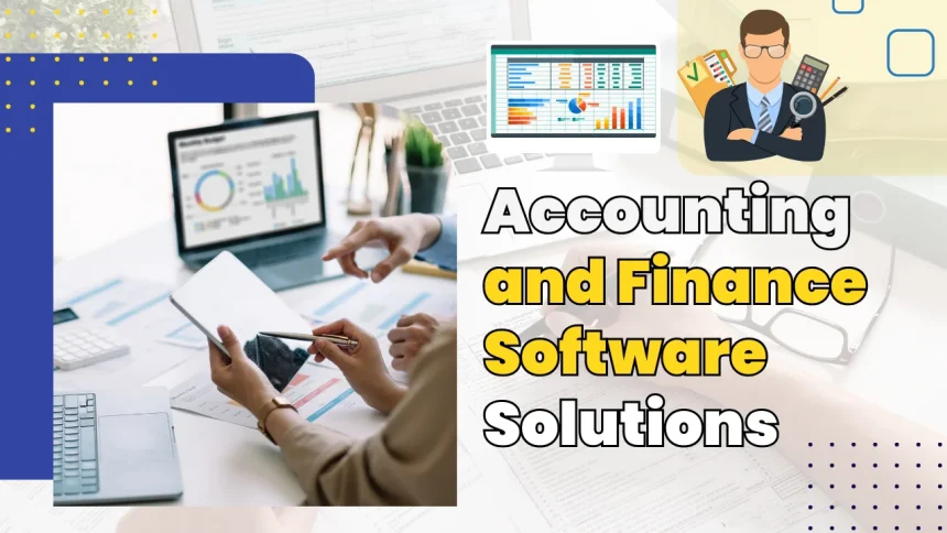Accounting and Finance Software Solutions