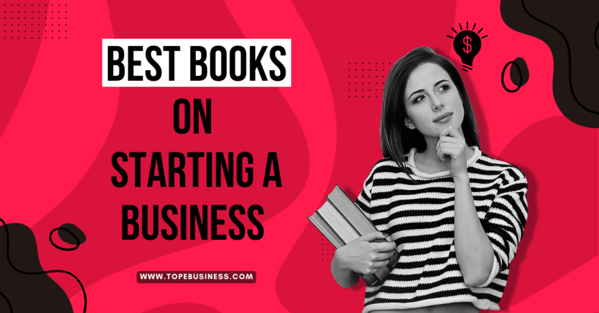 Best Books on Starting a Business