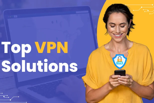 Top VPN Solutions
