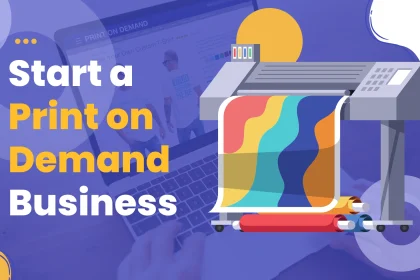 How to Start a Print on Demand Business