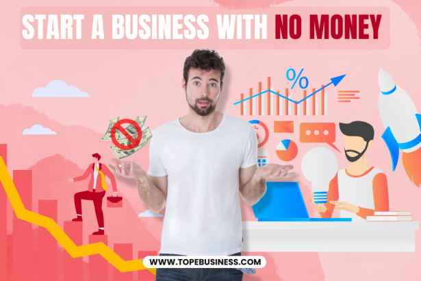 How to Start a Business with No Money
