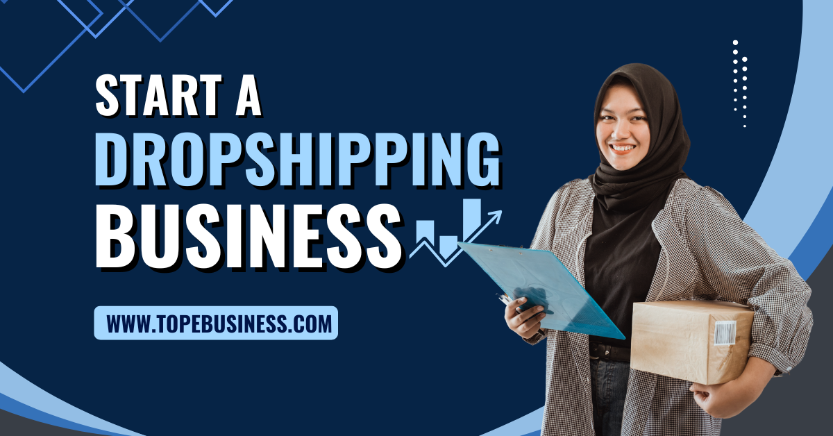 Start a Dropshipping Business